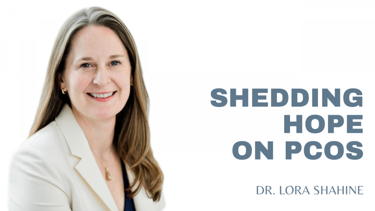 Episode 5: Shedding Hope on PCOS (ft. Dr. Lora Shahine)